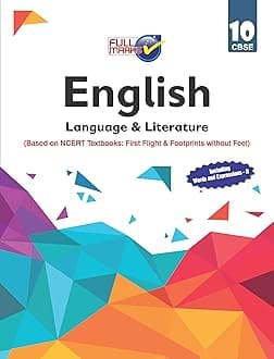 English Language & Literature (Based on NCERT Textbooks: First Flight & Footprints without Feet) Class 10 CBSE (2022-23)